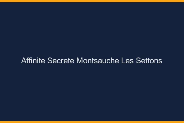 Affinité Secrète Montsauche-les-Settons