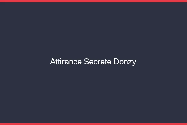 Attirance Secrète Donzy