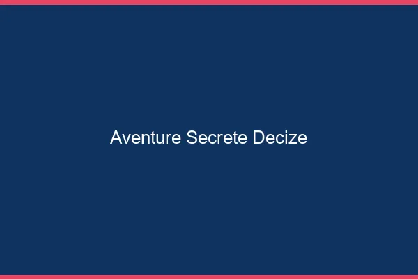 Aventure Secrète Decize