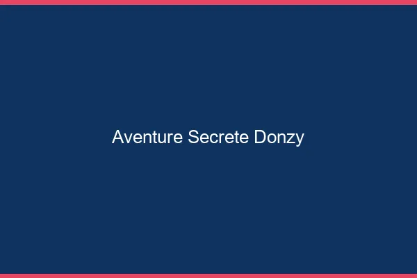 Aventure Secrète Donzy