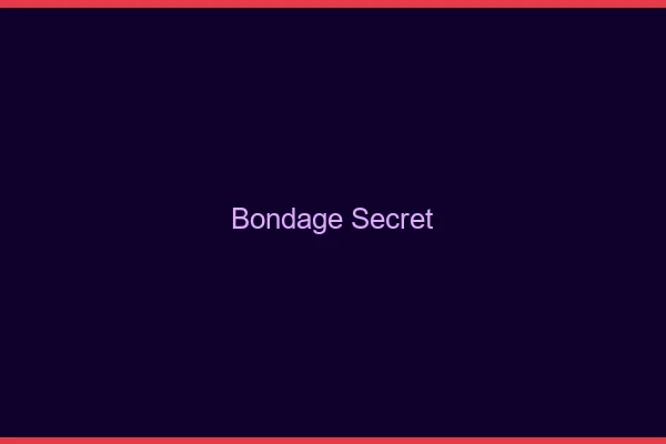Bondage secret
