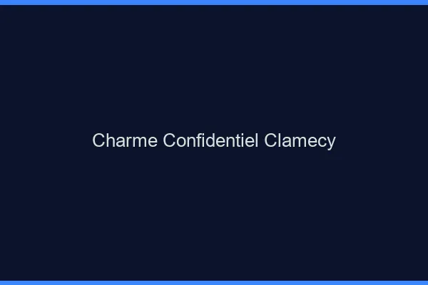 Charme Confidentiel Clamecy