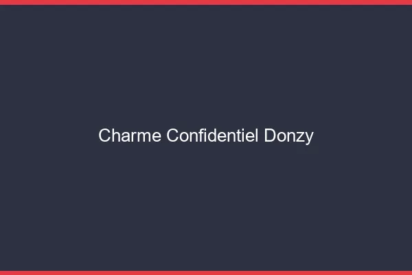 Charme Confidentiel Donzy