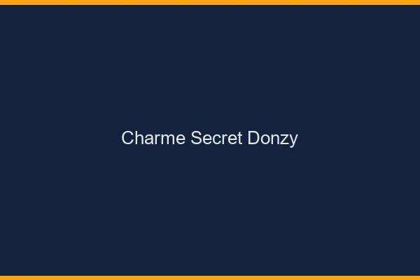 Charme Secret Donzy