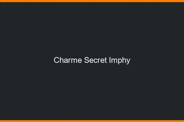 Charme Secret Imphy