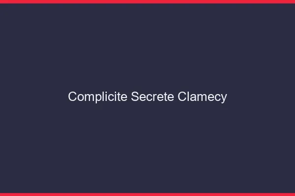 Complicité Secrète Clamecy