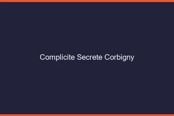 Complicité Secrète Corbigny