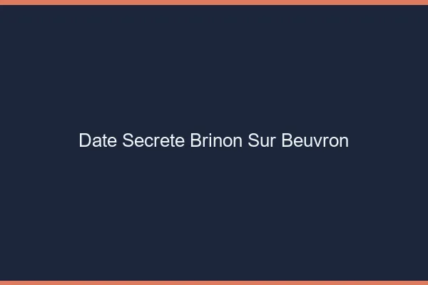 Date Secrète Brinon-sur-Beuvron