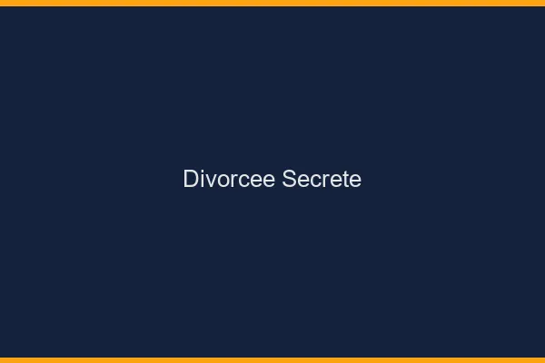 Divorcée secrète