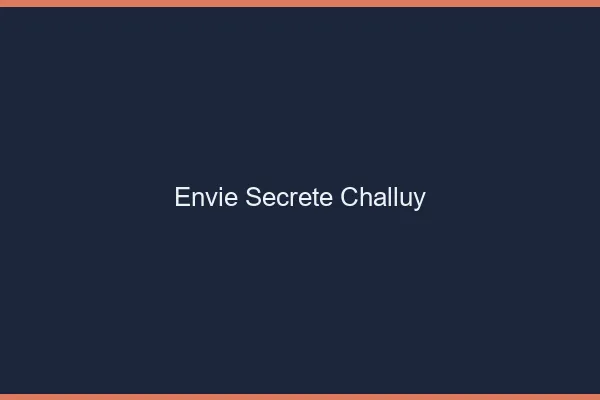 Envie Secrète Challuy