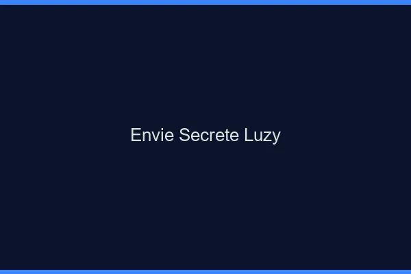 Envie Secrète Luzy