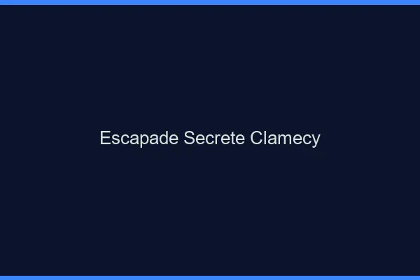 Escapade Secrète Clamecy