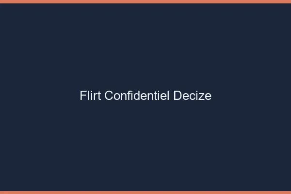 Flirt Confidentiel Decize