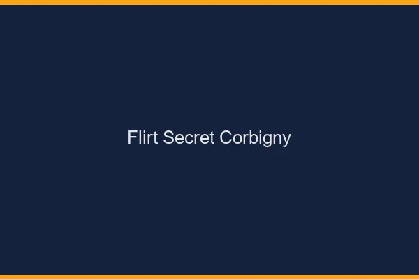 Flirt Secret Corbigny