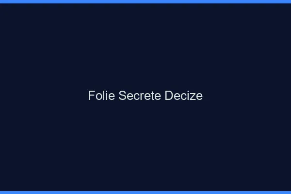 Folie Secrète Decize