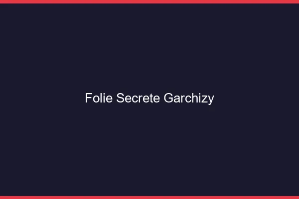 Folie Secrète Garchizy