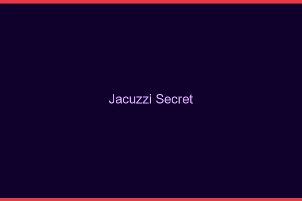 Jacuzzi secret