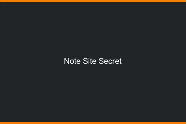 Note site secret