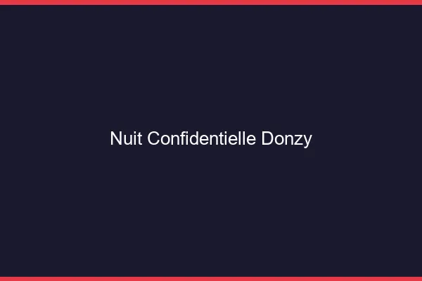 Nuit Confidentielle Donzy