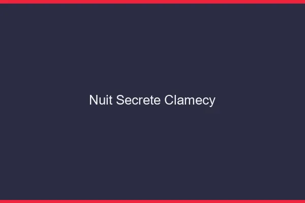Nuit Secrète Clamecy