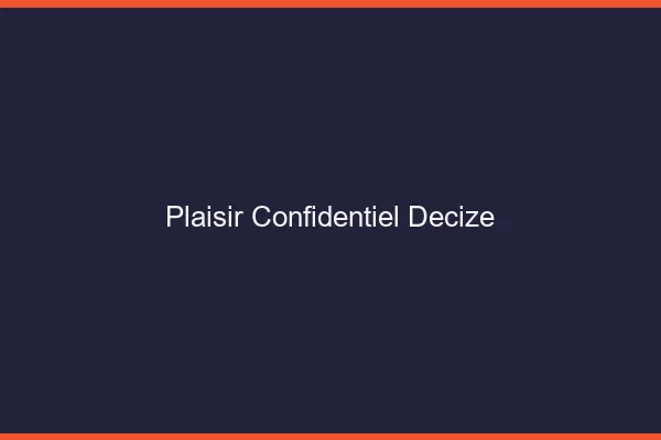 Plaisir Confidentiel Decize