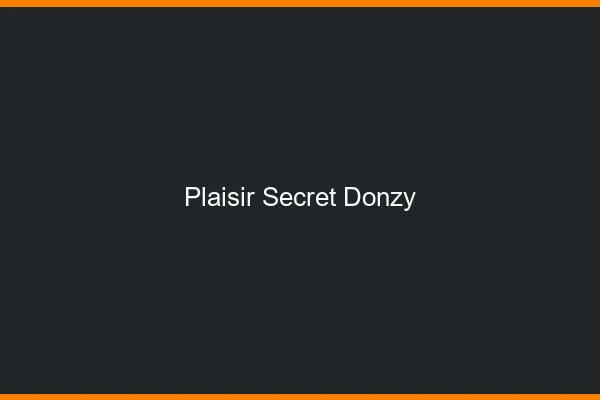 Plaisir Secret Donzy