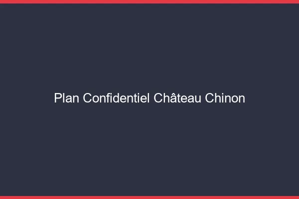 Plan Confidentiel Château-Chinon