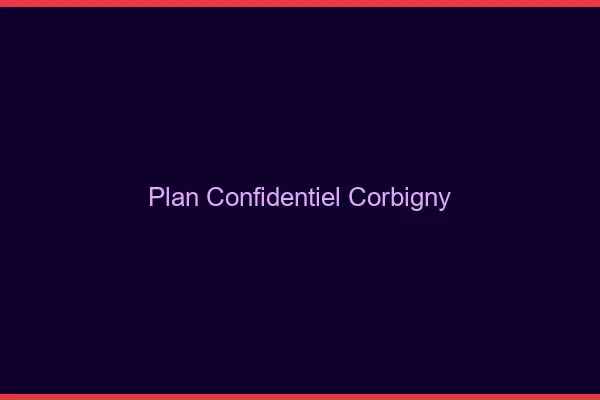 Plan Confidentiel Corbigny