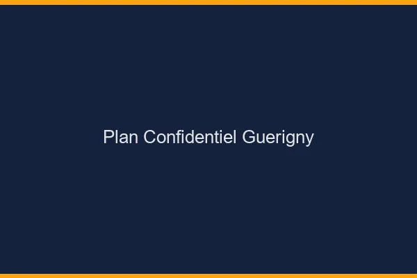Plan Confidentiel Guérigny