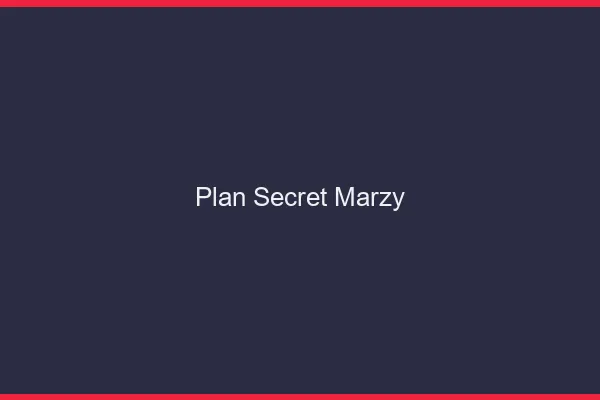 Plan Secret Marzy