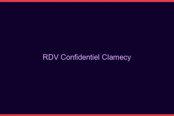 RDV Confidentiel Clamecy