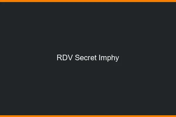 RDV Secret Imphy