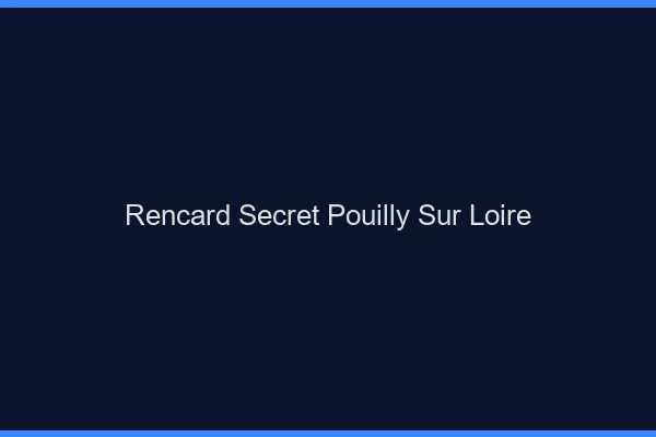 Rencard Secret Pouilly-sur-Loire
