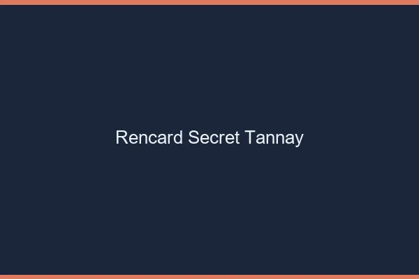 Rencard Secret Tannay