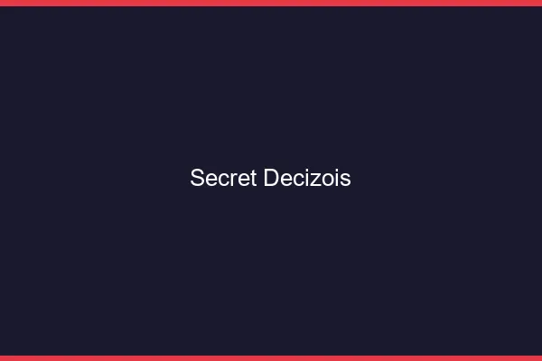 Secret Decizois
