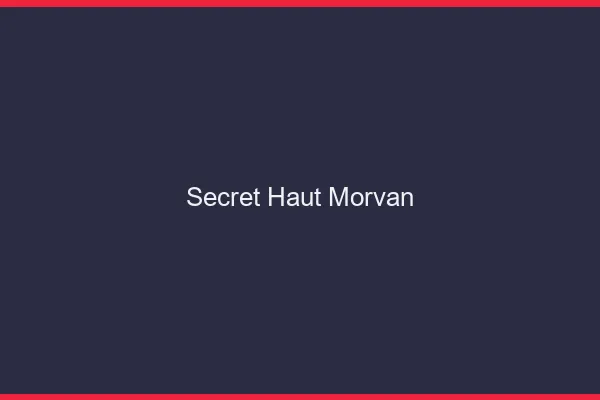 Secret Haut Morvan