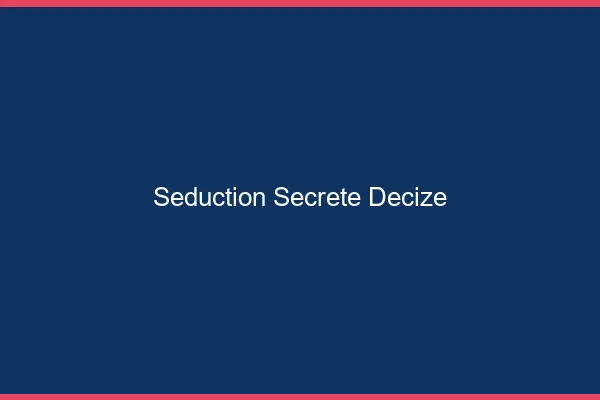 Séduction Secrète Decize
