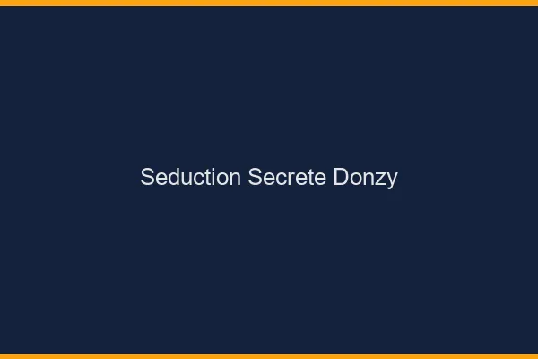 Séduction Secrète Donzy