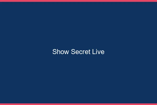 Show secret live