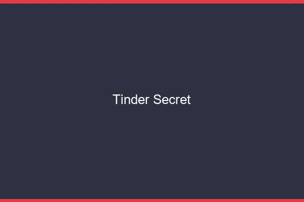 Tinder secret