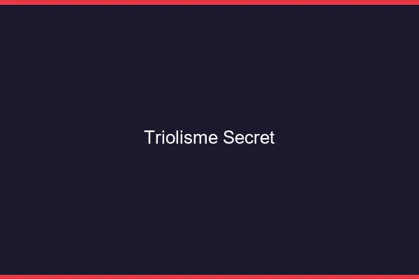 Triolisme secret