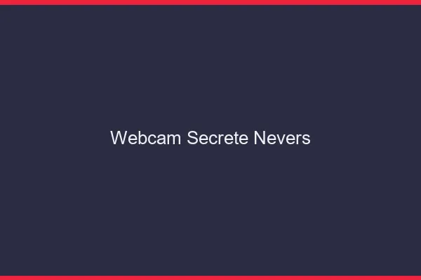 Webcam secrète Nevers